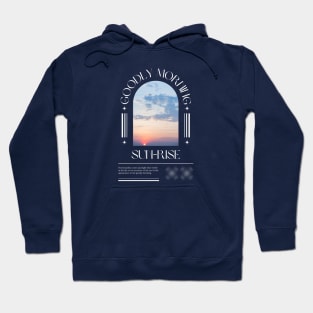 Goodly Morning Sunrise Hoodie